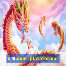 c18.com plataforma de jogos